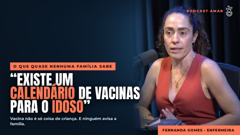 Seu Familiar Idoso Está Protegido? Vacinas que Salvam Vidas | Ep. #022